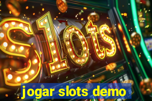 jogar slots demo